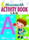 MOONBEAM ACTIVITY BOOK L.K.G.